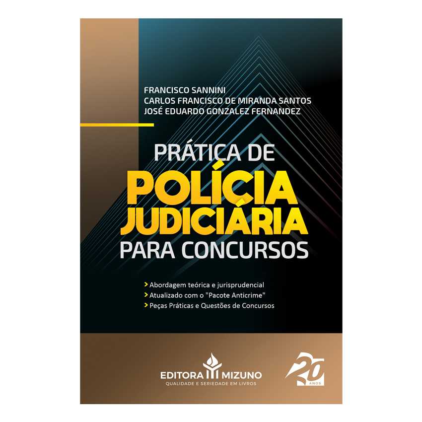 Prática de Polícia Judiciária para Concursos editoramizuno