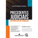 Precedentes Judiciais no Processo do Trabalho editoramizuno