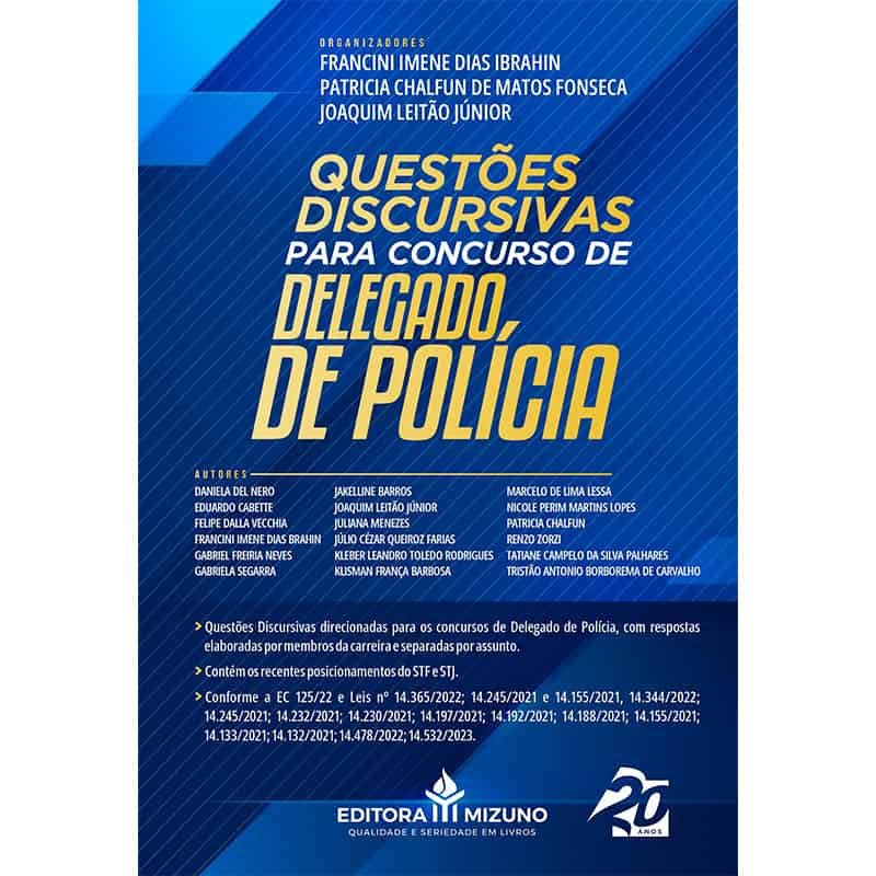 Questões Discursivas para Concurso de Delegado de Polícia editoramizuno