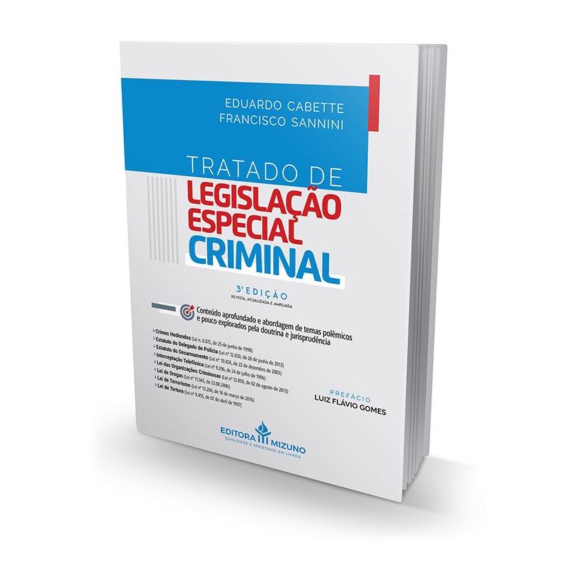 Tratado de Legislação Especial Criminal 3ª Edição editoramizuno