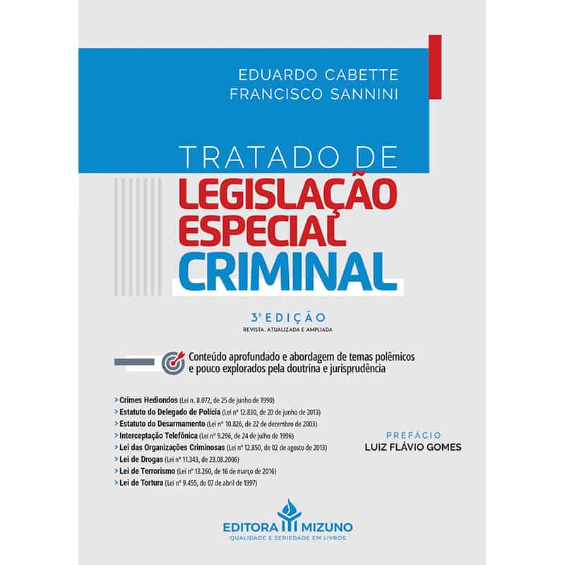 Tratado de Legislação Especial Criminal 3ª Edição editoramizuno