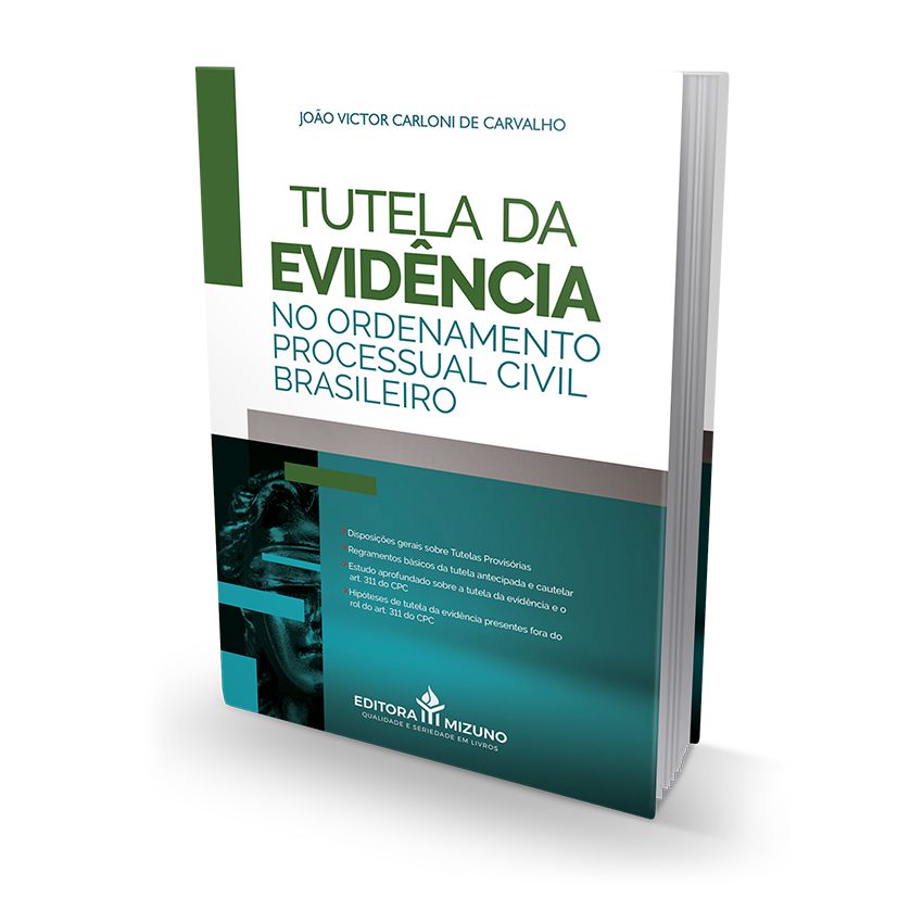 Tutela da Evidência no Ordenamento Processual Civil Brasileiro editoramizuno