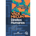 Vade Mecum Direitos Humanos - editoramizuno