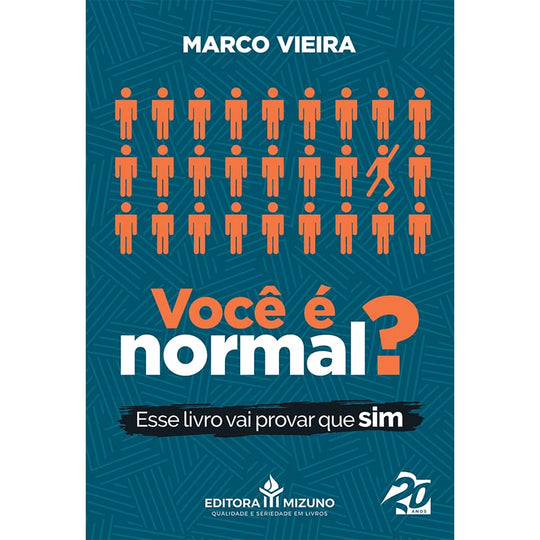 Você é Normal? - Esse livro vai provar que sim editoramizuno