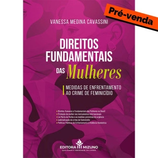 Direitos Fundamentais das Mulheres  Medidas de Enfrentamento ao Crime de Feminicídio