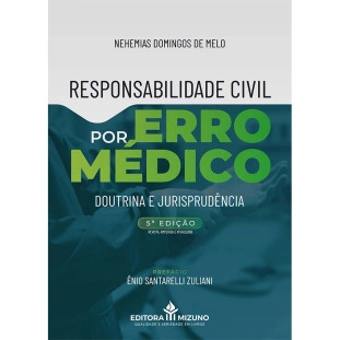 Responsabilidade Civil por Erro Médico 5ª edição (2024)